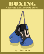 Boxing: Coloring and Activity Book