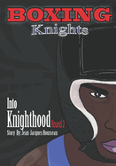 Boxing Knights: Into Knighthood 2