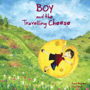 Boy and the Travelling Cheese - Wonders, Junia