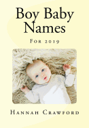 Boy Baby Names: For 2019