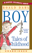 Boy: Boy - Dahl, Roald, and Jacobi, Derek, Sir (Read by)