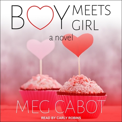 Boy Meets Girl - Cabot, Meg, and Robins, Carly (Read by)