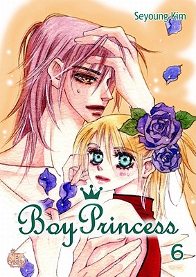 Boy Princess Volume 6 - Kim, Seyoung