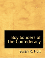 Boy Soliders of the Confederacy