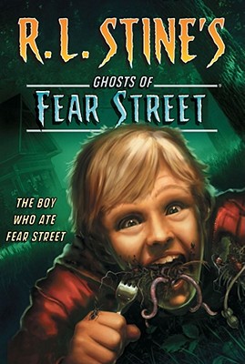 Boy Who Ate Fear Street - Stine
