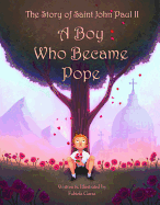 Boy Who Became Pope Jpii