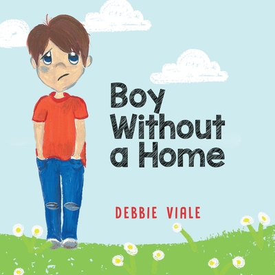 Boy Without a Home - Viale, Debbie