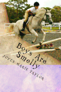 Boys Are Smelly: Laurie and the Summer of New Beginnings