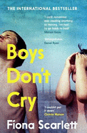 Boys Don't Cry: 'I can't remember ever reading something so moving.' Marian Keyes