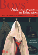Boys' Underachievement in Education: An Exploration in Selected Commonwealth Countries