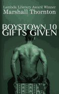 Boystown 10: Gifts Given