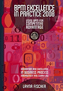 BPM Excellence in Practice 2008: Using BPM for Competitive Advantage