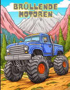 "Br?llende Motoren: Monstertrucks in Aktion"