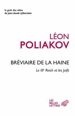 Br?viaire de la haine : le IIIe Reich et les Juifs - Poliakov, L?on