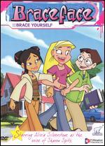 Braceface, Vol. 1: Brace Yourself - 