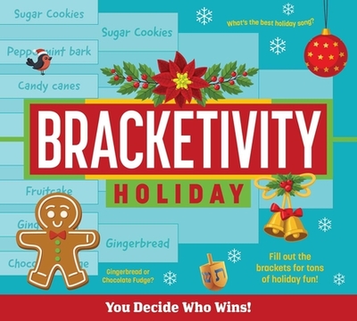 Bracketivity Holiday: You Decide Who Wins! Volume 3 - Spinner, Cala