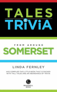 Bradwell's Somerset Tales & Trivia