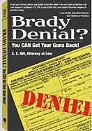 Brady Denial?: You Can Get Your Guns Back!