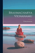 Brahmacharya Vignanamu