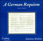 Brahms: A German Requiem - Anna Haagenson (soprano); William Strom (baritone); Exultate Choir (choir, chorus); Exultate Orchestra;...