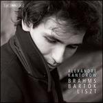 Brahms, Bartk, Liszt