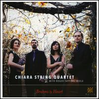 Brahms by Heart - Chiara String Quartet; Roger Tapping (viola)