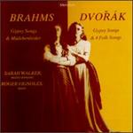 Brahms, Dvorak: Gypsy Songs