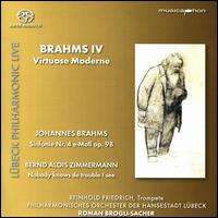 Brahms IV: Virtuose Moderne - Juliana Kohl (sax); Reinhold Friedrich (trumpet); Sonic.Art Saxophonquartett;...