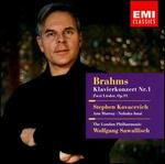 Brahms: Piano Concerto No. 1; Two Songs, Op. 91