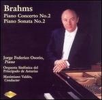 Brahms: Piano Concerto No. 2; Piano Sonata No. 2