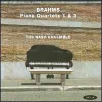 Brahms: Piano Quartets 1 & 3 - Nash Ensemble