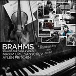 Brahms: Sonatas for Piano & Violin