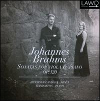 Brahms: Sonatas for Viola & Piano Op. 120 - Henninge Landaas (viola); Tim Horton (piano)