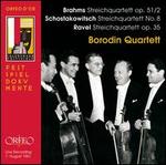 Brahms: Streichquartett Op. 51/2; Schostakowitsch: Streichquartett No. 8; Ravel: Streichquartett Op. 35