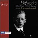 Brahms: Symphonie No. 4; Wagner: Siegfried-Idyll