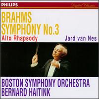 Brahms: Symphony No.3/Rhapsody, Op.53 - Jard van Nes (alto); Tanglewood Festival Chorus (choir, chorus); Boston Symphony Orchestra; Bernard Haitink (conductor)