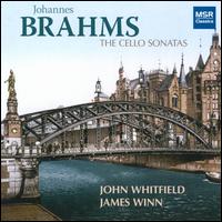 Brahms: The Cello Sonatas - James Winn (piano); John Whitfield (cello)