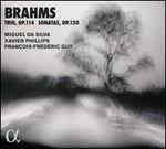 Brahms: Trio, Op. 114; Sonatas, Op. 120