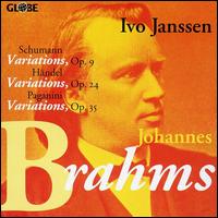 Brahms: Variations For Solo Piano - Ivo Janssen (piano)