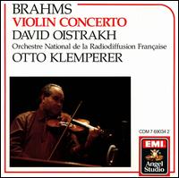 Brahms: Violin Concerto - David Oistrakh (violin); ORTF National Orchestra; Otto Klemperer (conductor)
