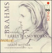 Brahms, Vol. 2: Early Piano Works - Hardy Rittner (piano)