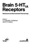Brain 5-HT1A receptors : behavioural and neurochemical pharmacology