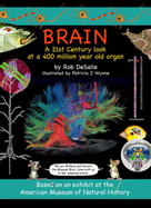 Brain: A 21st Century Look at a 400 Million Year Old Organ