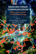 Brain and Organ Communication: Effects of CrossTalk on Neurophysiology