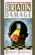 Brain Damage - Burkholz, Herbert