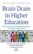 Brain Drain in Higher Education: The Case of the Southern European Countries and Ireland