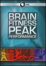 Brain Fitness: Peak Performance - Eli Brown