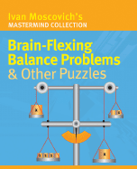 Brain-Flexing Balance Problems & Other Puzzles