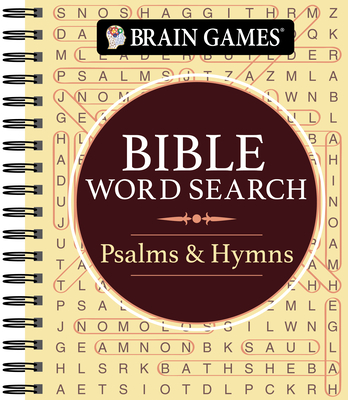 Brain Games - Bible Word Search: Psalms and Hymns - Publications International Ltd, and Brain Games