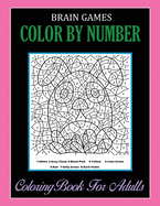 Brain Games, Color By Number: Coloring Book For Adults Relaxation and Stress Relief